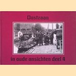 Oostzaan in oude ansichten deel 4 door J. de Boer