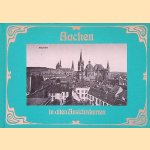 Aachen in alten Ansichtskarten door Werner D&uuml;mmler
