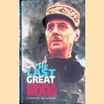The Last Great Frenchman: A Life of General De Gaulle
Charles Williams
€ 12,50 The Last Great Frenchman: A Life of General De Gaulle
Charles Williams
€ 12,50