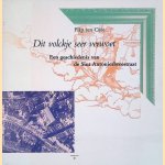 Dit volckje seer verwoet.: een geschiedenis van de Sint Antoniesbreestraat door Flip ten Cate