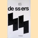 De SS'ers: Nederlandse vrijwilligers in de Tweede Wereldoorlog door Armando e.a.
