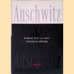Auschwitz van 1270 tot heden door Robert Kan Pelt e.a.