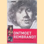Ontmoet Rembrandt: leven en werk van de meesterschilder door Gary Schwartz