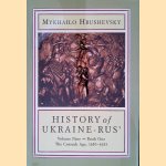 History of Ukraine-Rus': volume 9: book 1: The Cossack Age 1650-1653 door Mykhailo Hrushevsky
