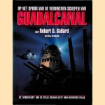 Op het spoor verdwenen schepen van guadalcanal de spookvloot van de Stille Oceaan geeft haar geheimen prijs
Robert D. Ballard e.a.
&euro;&nbsp;8,00