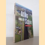 Atlas van de Schie. 2500 jaar werken aan land en water door Jaap Evert Abrahamse e.a.