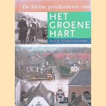 De kleine geschiedenis van Het Groene Hart, Deel 16: Verkeer en vervoer door Jan van Es
