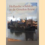 Hollandse schilders in de Gouden Eeuw door B. Haak