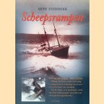 Scheepsrampen: Nederlandse schepen - 1855 tot 2001 door Arne Zuidhoek