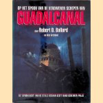 Op het spoor verdwenen schepen van guadalcanal de spookvloot van de Stille Oceaan geeft haar geheimen prijs
Robert D. Ballard e.a.
&euro;&nbsp;8,00