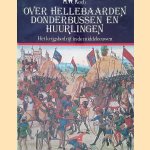 Over hellebaarden, donderbussen en huurlingen. Het krijgsbedrijf in de middeleeuwen
H.W. Koch
€ 8,00 Over hellebaarden, donderbussen en huurlingen. Het krijgsbedrijf in de middeleeuwen
H.W. Koch
€ 8,00