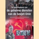 De geheime diensten van de Sovjet-Unie: met nooit eerder gepubliceerd fotomateriaal uit de KGB-archieven door Slava Katamidze