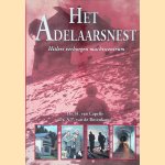 Het Adelaarsnest. Hitlers verborgen machtscentrum
H. van Capelle e.a.
€ 10,00 Het Adelaarsnest. Hitlers verborgen machtscentrum
H. van Capelle e.a.
€ 10,00