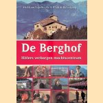 De Berghof: Hitlers verborgen machtscentrum
H. van Capelle e.a.
€ 8,00 De Berghof: Hitlers verborgen machtscentrum
H. van Capelle e.a.
€ 8,00