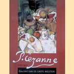 P. Cezanne: Galerie van de grote meesters door Jordi Vigue