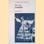 Richard Strauss: Arabella door Kenneth Birkin