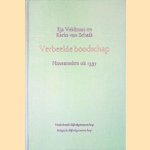 Verbeelde boodschap: De illustraties van Lieven de Witte bij 'Dat leven ons Heeren': Houtsneden uit 1537 door Ilja Veldman e.a.