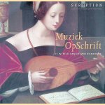 Muziek Op Schrift: De wereld van de muzieknotatie door Rob Berkel
