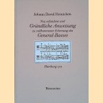 Neu erfundene und Gr&uuml;ndliche Anweisung zu vollkommener Erlernung des General-Basses: Hamburg 1711 (Reprint) door Johann D. Heinichen