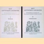Het Antwerps liedboek: 87 melodie&euml;n op teksten uit "Een Schoon Liedekens-Boeck" van 1544 (2 delen) door K. Vellkoop e.a.