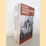 Langs Nederlandse Orgels (4 delen) door Frans Talstra e.a.