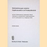 Wechselwirkungen zwischen Orgelkomposition und Pedalspieltechnik: auf den Pedalklaviaturen verschiedner Bauart, untersucht an exemplarischen Orgelkompositionen vom 16. Jahrhundert bis zur Gegenwart (1973) door Peter Krams