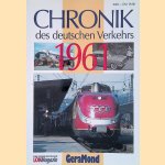 Chronik des deutschen Verkehrs 1961 door J&ouml;rg Werner
