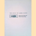 The Music of James Scott door James C. Scott