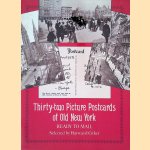 Thirty-two Picture Postcards of Old New York door Hayward Cirker