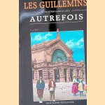 Les Guillemins et les autres gares de Li&egrave;ge autrefois
Jean Jour
&euro;&nbsp;9,00