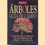 &Aacute;rboles: gu&iacute;a de campo: la gu&iacute;a m&aacute;s completa de los &aacute;rboles de Espa&ntilde;a y de Europa door Owen Johnson e.a.