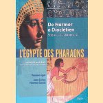 L'&Eacute;gypte des pharaons: de Narmer &agrave; Diocl&eacute;tien : 3150 av. J.C.- 284 apr. J.-C.
Damien Agut-Labord&egrave;re e.a.
&euro;&nbsp;25,00