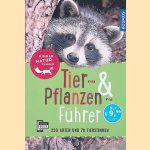 Tier- und Pflanzenf&uuml;hrer. Kindernaturf&uuml;hrer: 250 Arten und 70 Tierstimmen door Anita van Saan e.a.