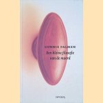 Een kleine filosofie van de moord
Connie Palmen
€ 5,00 Een kleine filosofie van de moord
Connie Palmen
€ 5,00