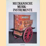 Mechanische Musikinstrumente door Alexander Buchner