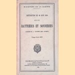 Instruction du 18 juin 1912sur les batteries et sonneries (commune &agrave; toutes les armes) door Minist&egrave;re de la Guerre