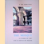The Mosque as Work of Art and as House of Prayer door F. de Miranda