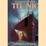 The Discovery of the Titanic
Robert D. Ballard e.a.
&euro;&nbsp;12,50