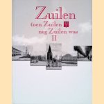 Zuilen: toen Zuilen nog Zuilen was II door W. van Scharenburg