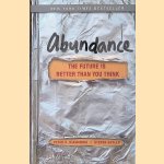 Abundance: The Future Is Better Than You Think
Peter H. Diamandis e.a.
€ 9,00 Abundance: The Future Is Better Than You Think
Peter H. Diamandis e.a.
€ 9,00