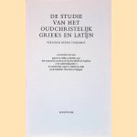 De studie van het Oudchristelijk Grieks en Latijn door Christine Mohrmann