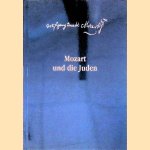 Mozart und die Juden: eine Ausstellung im Haus der Bremischen Bürgerschaft vom 12. Oktober bis 11. November 1994
Roderich Fuhrmann
€ 10,00 Mozart und die Juden: eine Ausstellung im Haus der Bremischen Bürgerschaft vom 12. Oktober bis 11. November 1994
Roderich Fuhrmann
€ 10,00