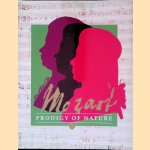 Mozart: Prodigy of Nature door C.A. Banks e.a.