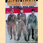 German Soldiers of World War Two door Jean de Lagarde