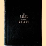 De aarde en haar volken 1883 door Kruseman e.a.