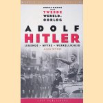 Adolf Hitler: Legende - Mythe - Werkelijkheid door Alan Wykes