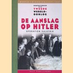 De Aanslag Op Hitler: Operation Valkyrie door Roger Manvell