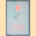 Nederlands 200 jaar later: Interationale Vereniging voor Neerlandistiek door Hugo Brems
