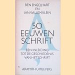 50 eeuwen schrift
Ben Engelhart e.a.
€ 8,00 50 eeuwen schrift
Ben Engelhart e.a.
€ 8,00