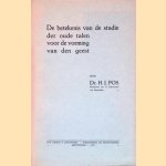 De betekenis van de studie der oude talen voor de vorming van den geest door H.J. Pos
